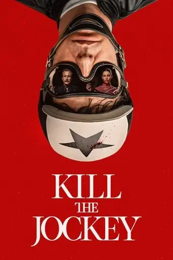 Film: Kill the Jockey