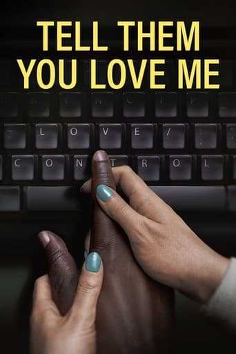 Film: Tell Them You Love Me