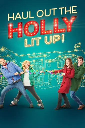 Haul Out The Holly: Lit Up