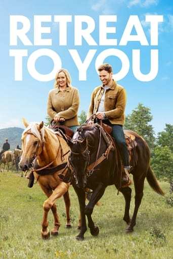 Film: Retreat to You