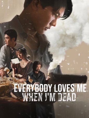 Film: Everybody Loves Me When I'm Dead