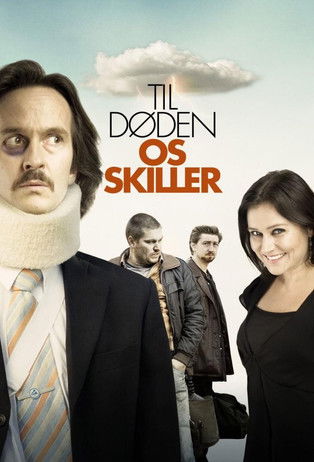 Film: Tills döden skiljer oss åt