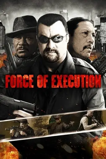 Film: Force of Execution