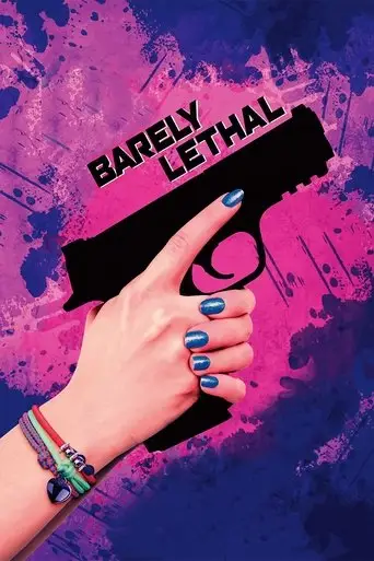 Film: Barely Lethal