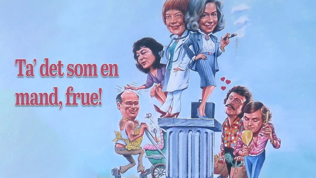 Ta' det som en mand, frue