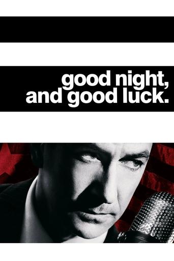 Film: Good Night, and Good Luck.