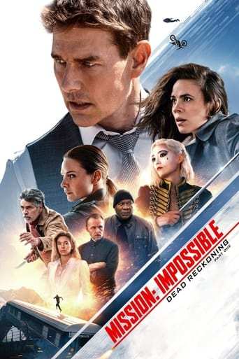Film: Mission: Impossible - Dead Reckoning Part One