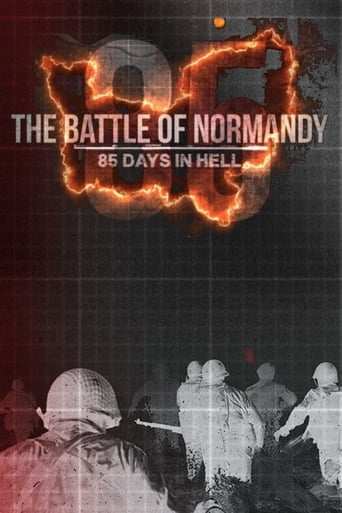 Film: The Battle of Normandy: 85 Days in Hell
