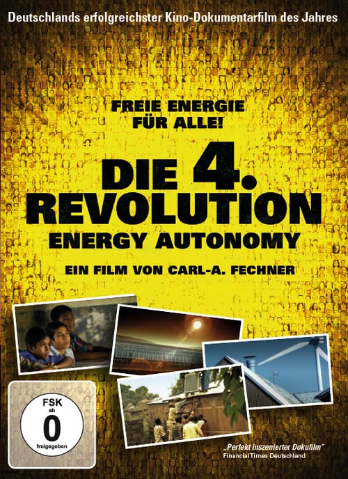 Film: Die 4. Revolution - Energy Autonomy