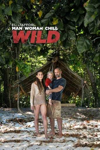 Film: Ed Stafford: Man Woman Child Wild