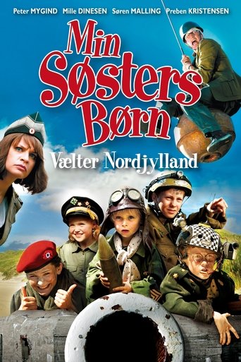 Film: Min søsters børn vælter Nordjylland