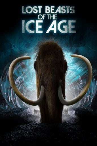 Film: Lost Beasts of the Ice Age