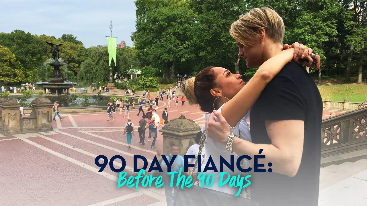 90 Day Fiance: Before the 90 Days