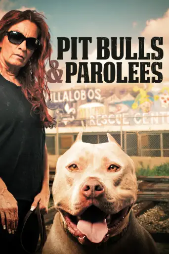 Bild från filmen Pit Bulls & Parolees
