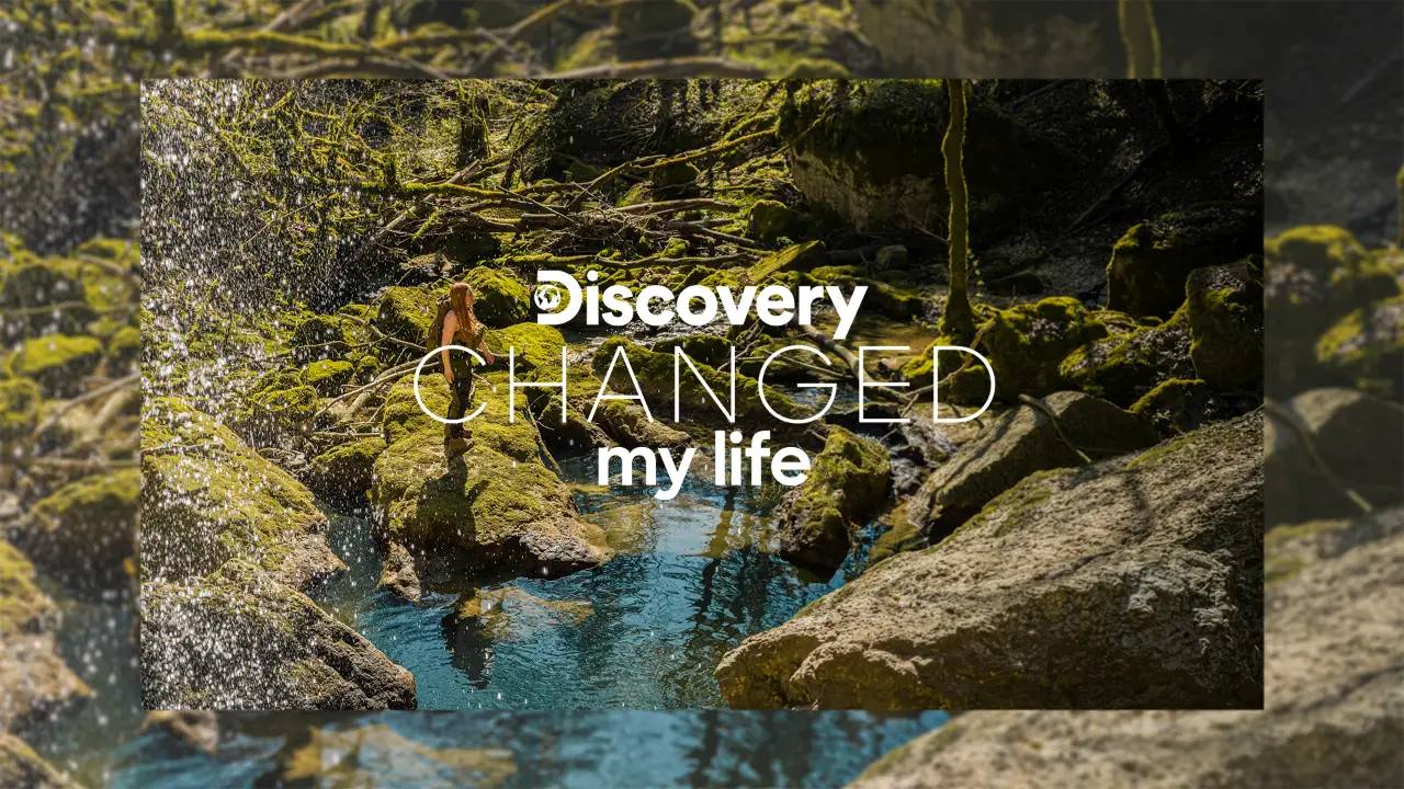 Discovery Channel - Discovery Changed My Life