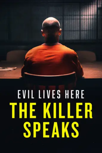Bild från filmen Evil Lives Here: The Killer Speaks