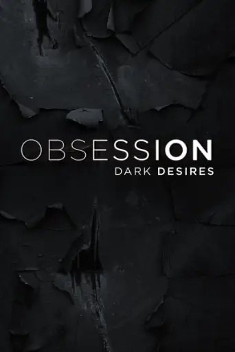Bild från filmen Obsession: Dark Desires