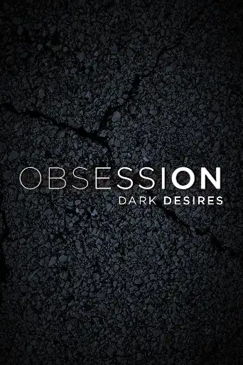 Bild från filmen Obsession: Dark Desires