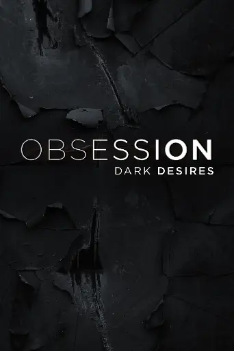 Bild från filmen Obsession: Dark Desires