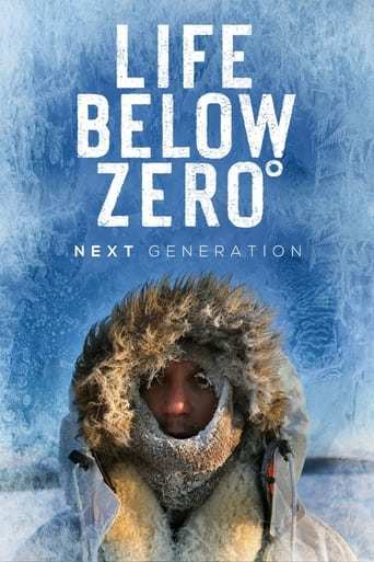 Tv-serien: Life Below Zero: Next Generation