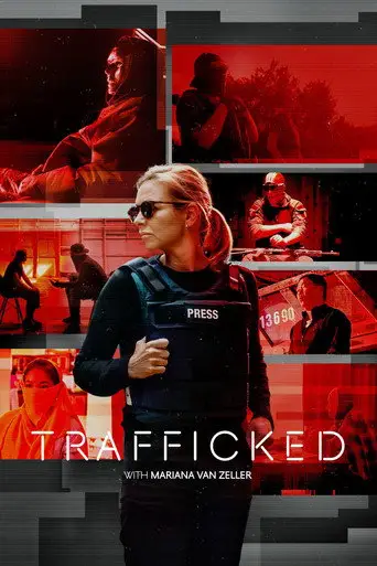 Bild från filmen Trafficked with Mariana Van Zeller