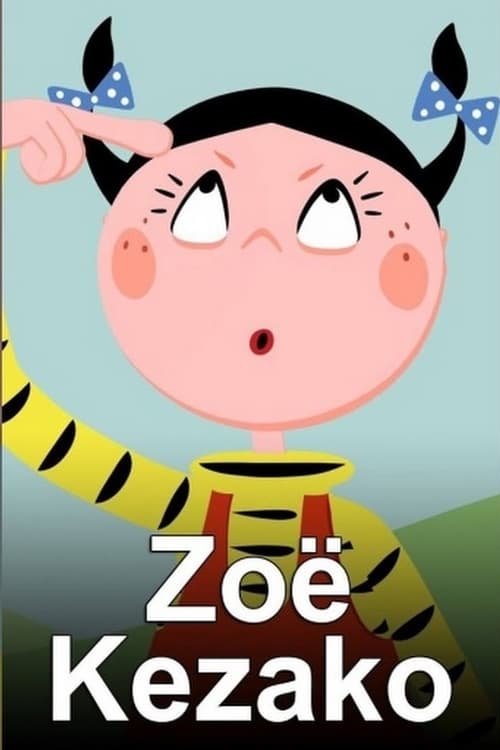 Tv-serien: Zoé Kézako
