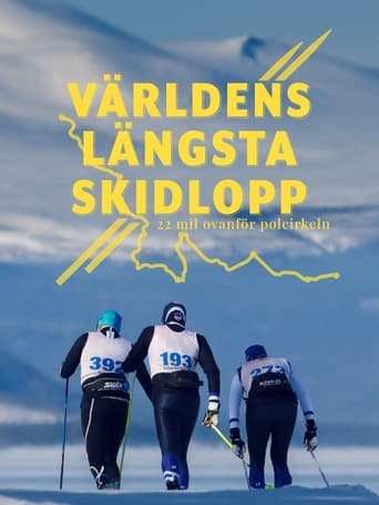Tv-serien: Världens längsta skidlopp - 22 mil ovanför Polcirkeln