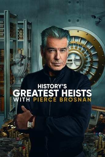 Tv-serien: History's Greatest Heists with Pierce Brosnan