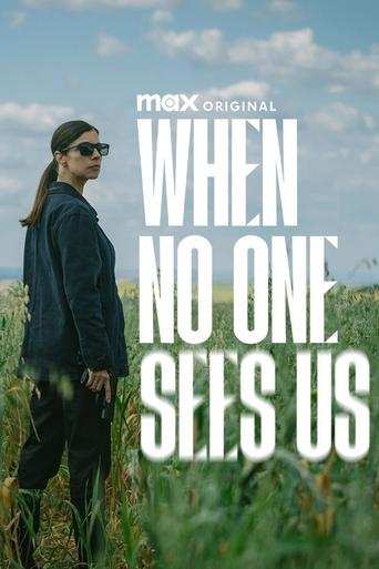Tv-serien: When No One Sees Us