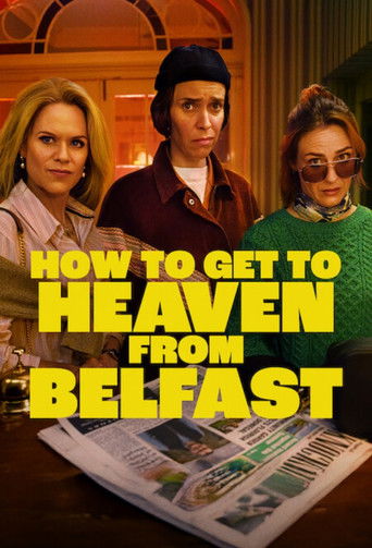 Tv-serien: How to Get to Heaven from Belfast