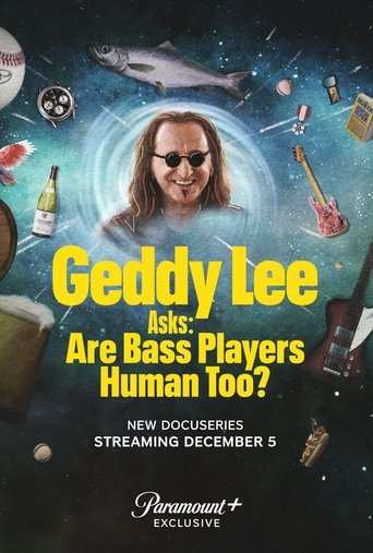 Tv-serien: Geddy Lee Asks: Are Bass Players Human Too?