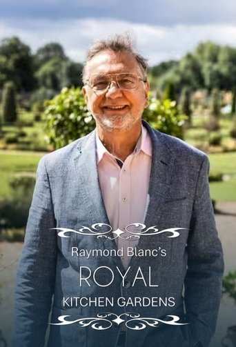 Tv-serien: Raymond Blanc's Royal Kitchen Gardens