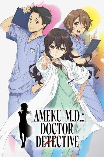 Tv-serien: Ameku M.D.: Doctor Detective