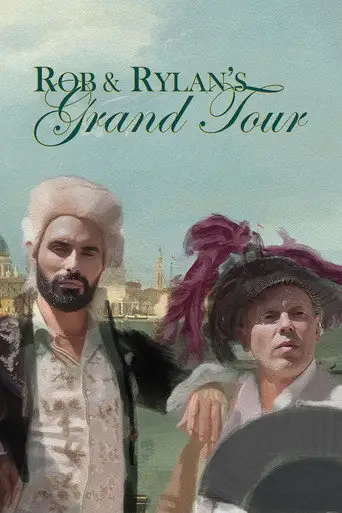 Bild från filmen Grand Tour med Rob och Rylan
