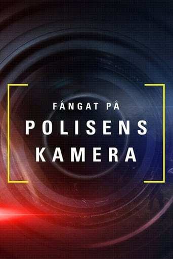 Tv-serien: Fångat på polisens kamera