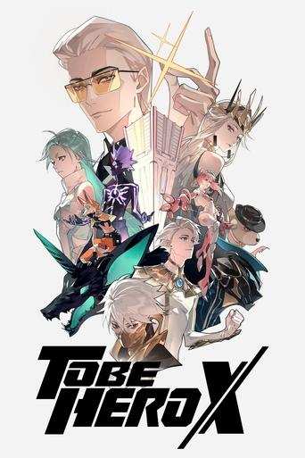 Tv-serien: TO BE HERO X