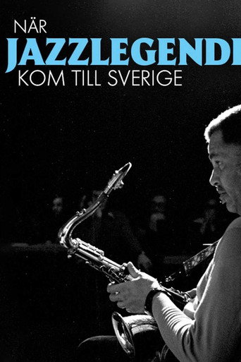 Tv-serien: När jazzlegenderna kom till Sverige