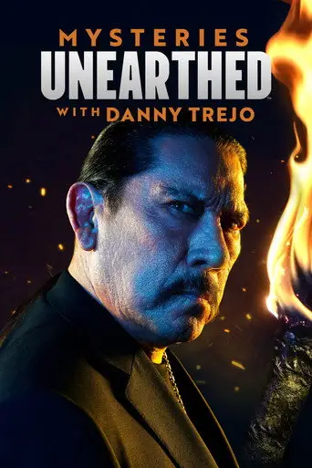 Bild från filmen Mysteries Unearthed With Danny Trejo