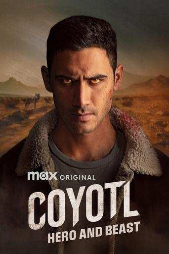 Tv-serien: Cóyotl, Hero and Beast