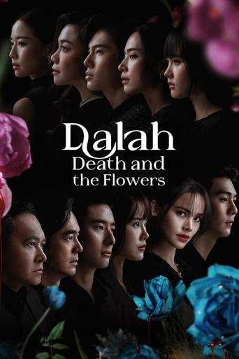 Tv-serien: Dalah: Death and the Flowers