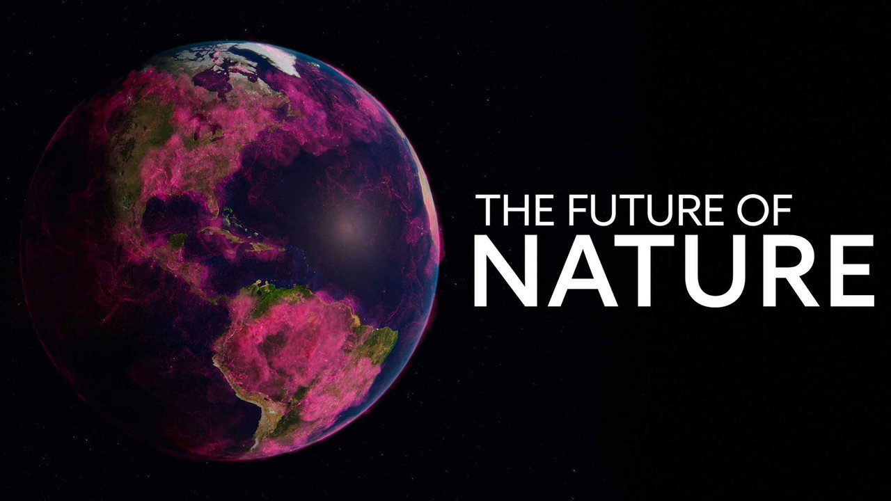 BBC Earth - The Future of Nature