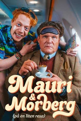 Tv-serien: Mauri och Morberg - på en liten resa