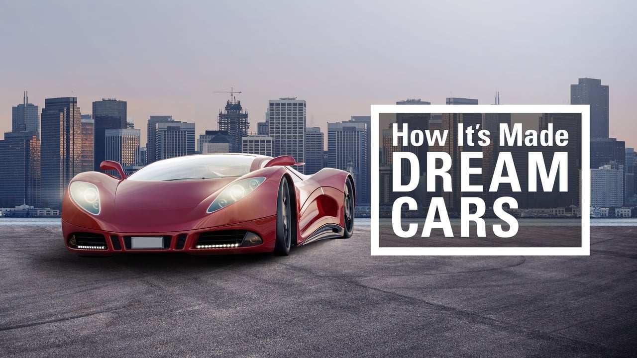 Discovery Science - How it's made: Dream cars