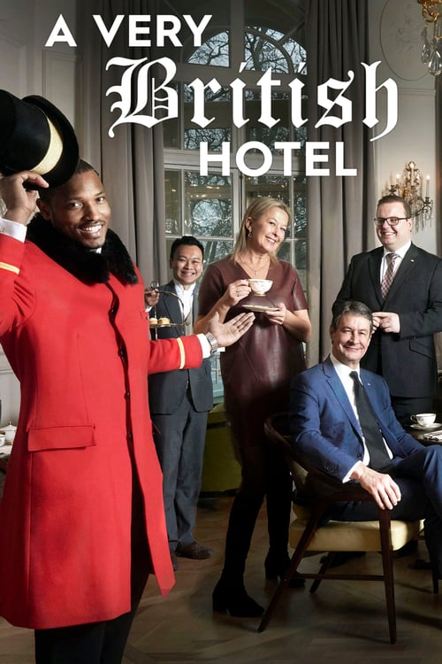 Tv-serien: A Very British Hotel