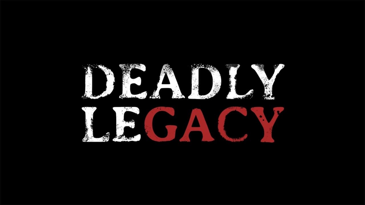 Investigation Discovery - Deadly Legacy