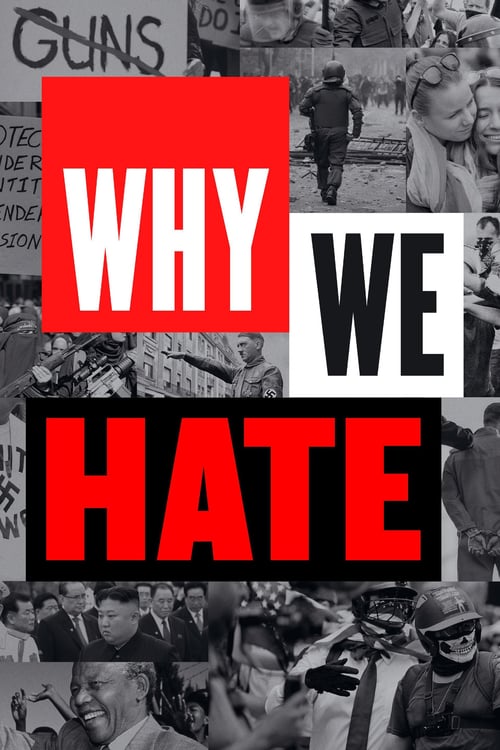 Tv-serien: Why We Hate